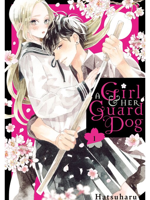 Title details for A Girl & Her Guard Dog, Volume 1 by Hatsuharu - Available